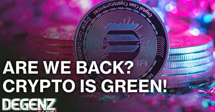 Are we back? Crypto is Green! Solana Intern goes rogue! Pump up 13%! Monero hits another ATH!